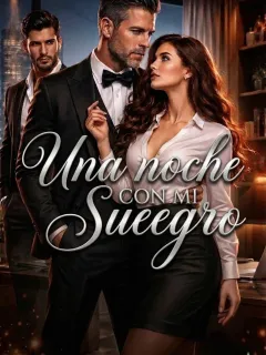 UNA NOCHE CON MI SUEGRO