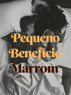 Pequeno Benefício Marrom