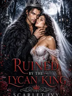 Ruined By The Lycan King