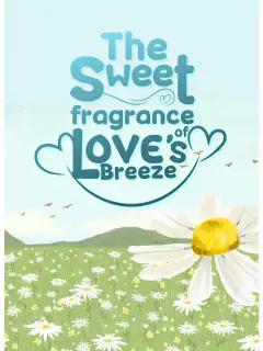 The Sweet Fragrance of Love's Breeze