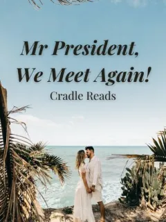 Mr President, We Meet Again! 