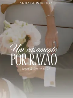 Um Casamento Por Razão