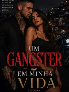 Um Gangster em minha Vida