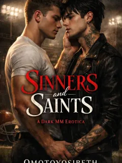 Sinners and Saints - A Dark MM Erotica