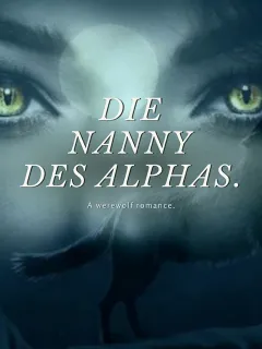Die Nanny des Alphas.