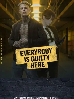 Everybody is Guilty Here