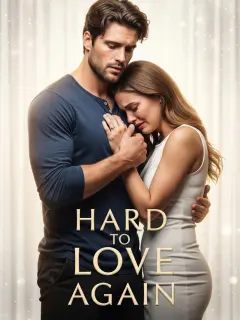 Hard to Love Again