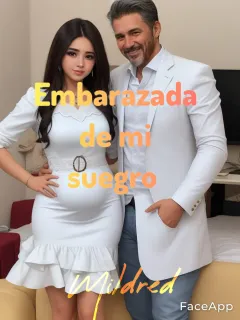 Embarazada de mi suegro