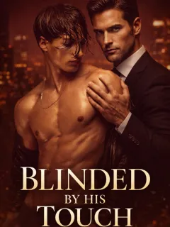 Blinded By His Touch
