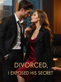 Divorced, I Exposed His Secret