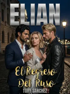 ELIAN: EL REGRESO DEL RUSO