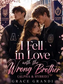 I Fell in Love with the Wrong Brother (Alpha & Hybrid)