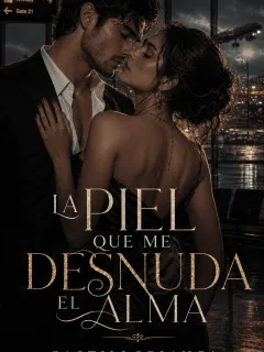 La Piel que me Desnuda El Alma
