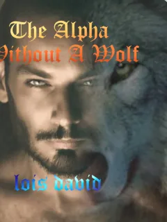 The Alpha Without A Wolf