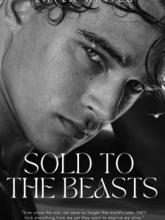 Sold to the Beasts