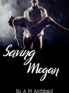 Saving Megan