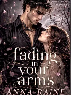 FADING IN YOUR ARMS