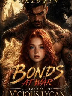 Bonds At War: Claimed By The Vicious Lycan