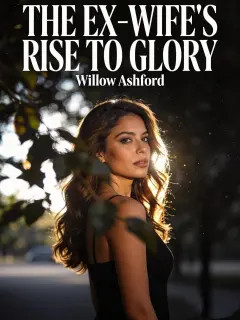 The Ex-Wife’s Rise to Glory