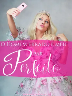 O homem errado é meu par perfeito
