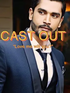 CAST OUT
