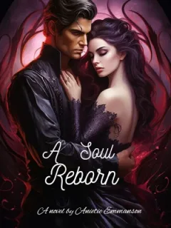 A SOUL REBORN