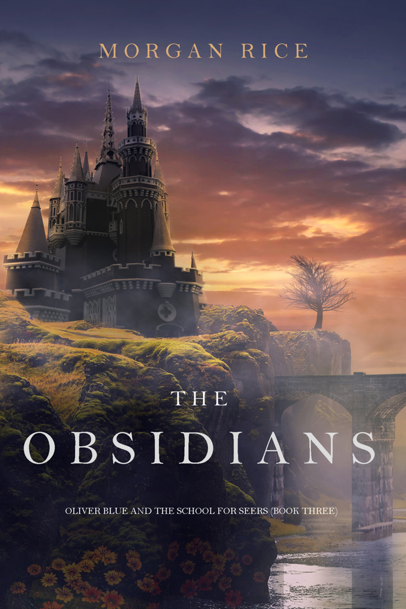 The Obsidians (Oliver Blue and the School for Seers—Book Three)