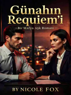 Günahın Requiem’i - Bir Mafya Aşk Romanı