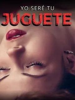 Yo seré tu juguete 