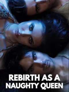 Rebirth As A Naughty Queen