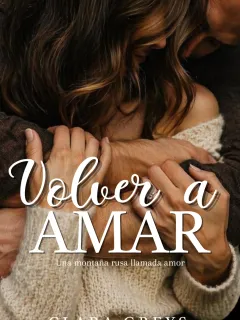 Volver a amar