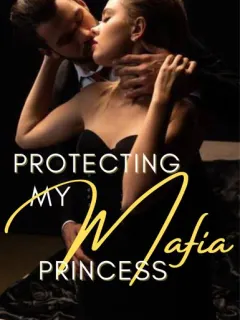 Protecting My Mafia Princess
