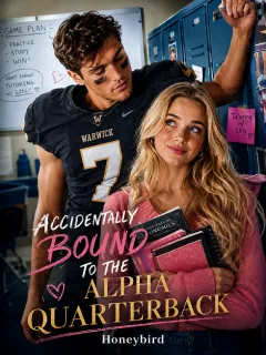 ACCIDENTALLY BOUND TO THE ALPHA QUARTERBACK