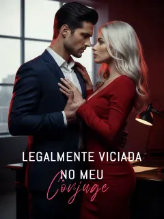 Legalmente Viciada, No Meu Cônjuge