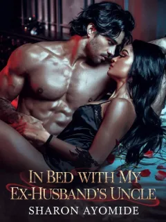 In Bed With My Ex-husband’s Uncle