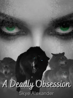 A Deadly Obsession