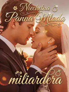 Niechętna Panna Młoda miliardera
