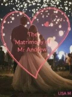 The matrimony of Mr Andrew