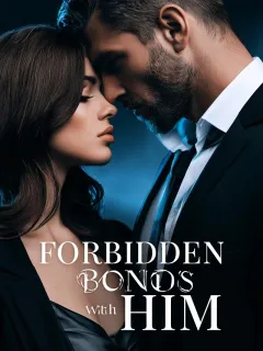 Forbidden Bonds with Him
