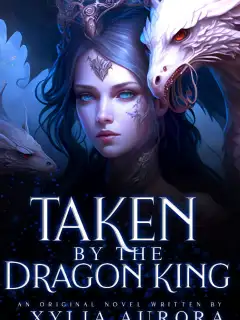 TAKEN BY THE DRAGON KING