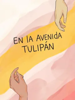 En la Avenida Tulipán