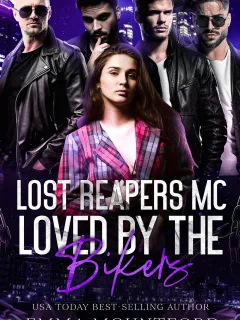 Lost Reapers MC: Loved by the Bikers