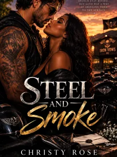 STEEL AND SMOKE