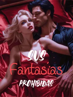 Sus Fantasías Prohibidas