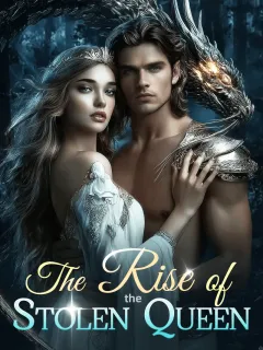 The Rise of the Stolen Queen