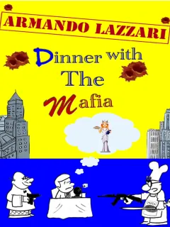 Dinner With The Mafia