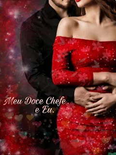 Meu Doce Chefe e Eu.
