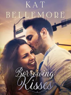 Borrowing Kisses