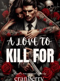 A LOVE TO KILL FOR