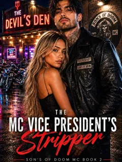 The MC Vice President’s Stripper: Son’s Of Doom MC Book 2